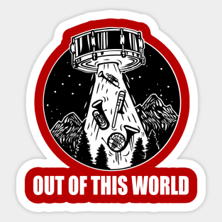 out of this world Sticker